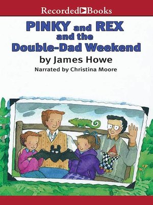 cover image of Pinky and Rex and the Double Dad Weekend